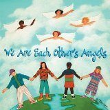 We Are Each Other's Angels, Vol. I & II